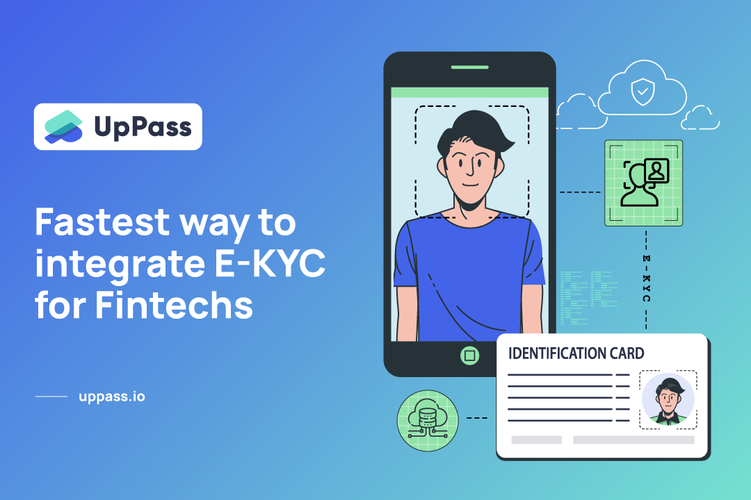 พัฒนาระบบ E-KYC ด้วย UpPass